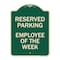 Signmission Employee of the Week Heavy-Gauge Aluminum Architectural Sign, 24" x 18", G-1824-24102 A-DES-G-1824-24102 - alternate 1